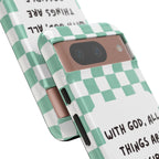 "With God, All Things Are Possible" Non MagSafe Phone Case