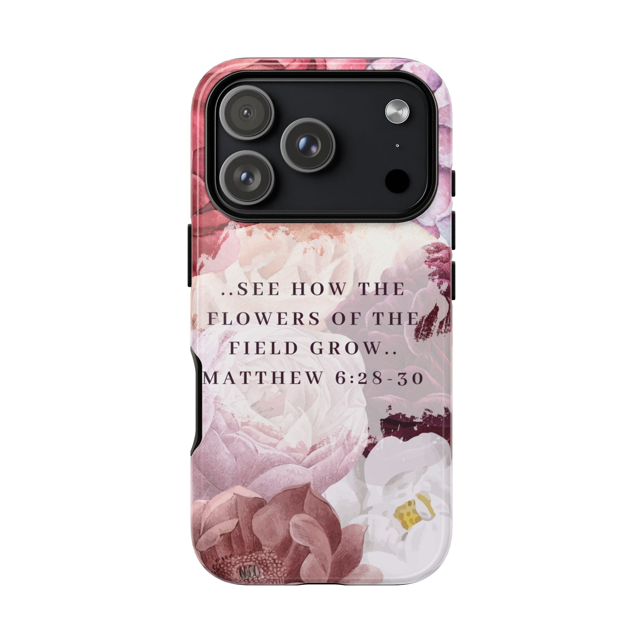 Matthew 6:28 Floral Samsung/Android Phone Case