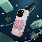 Have Faith Pink Butterfly Phone Case