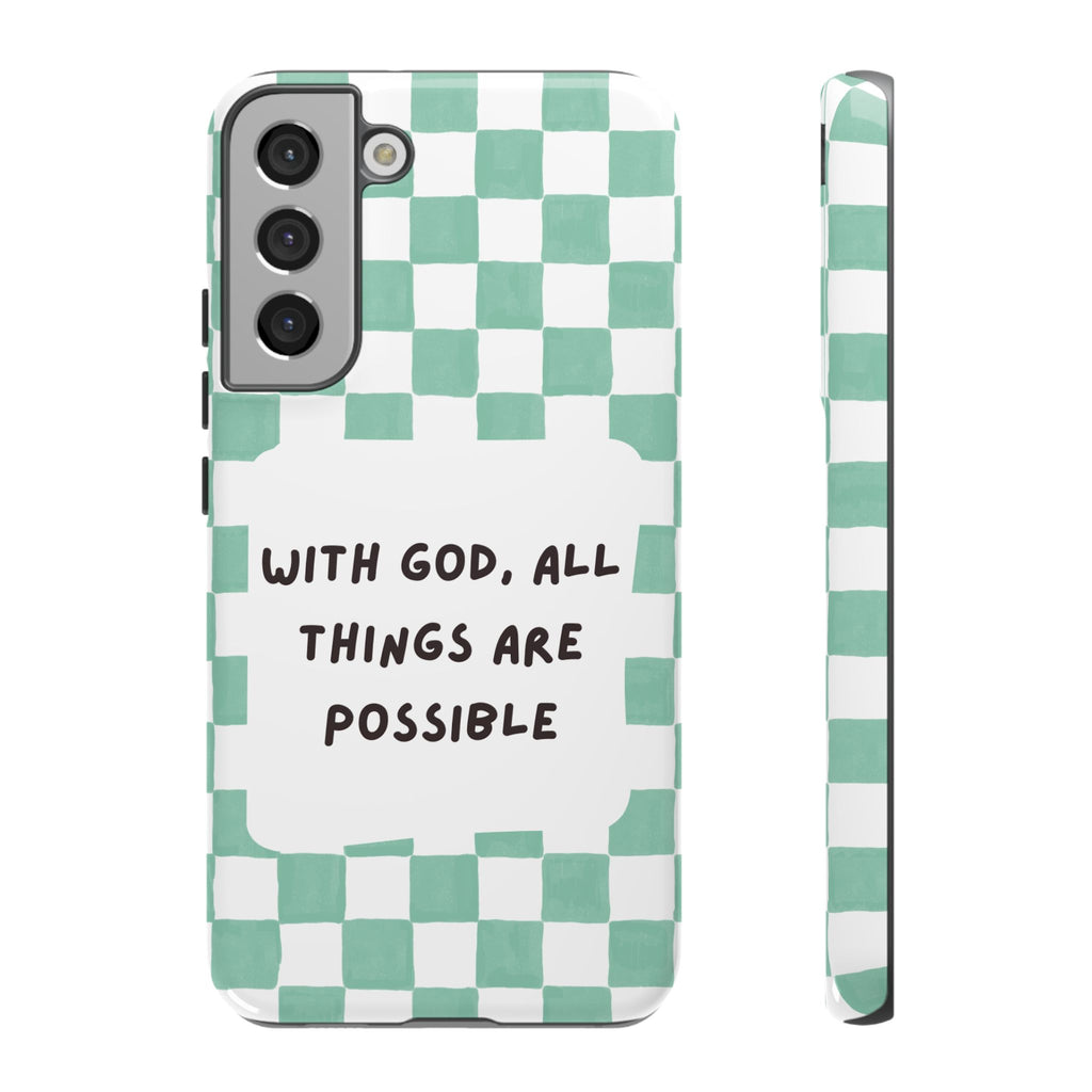 "With God, All Things Are Possible" Non MagSafe Phone Case