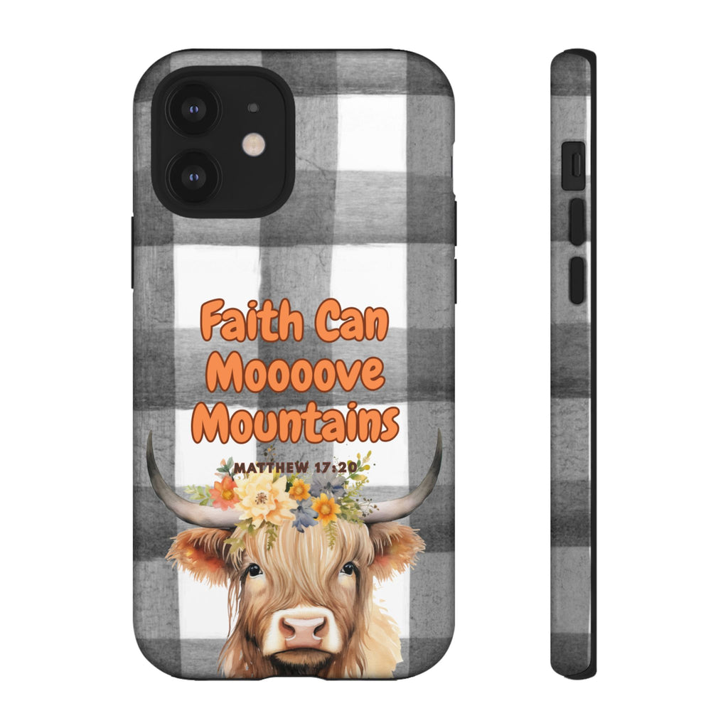 Faith Can Mooooove Mountains Phone Case