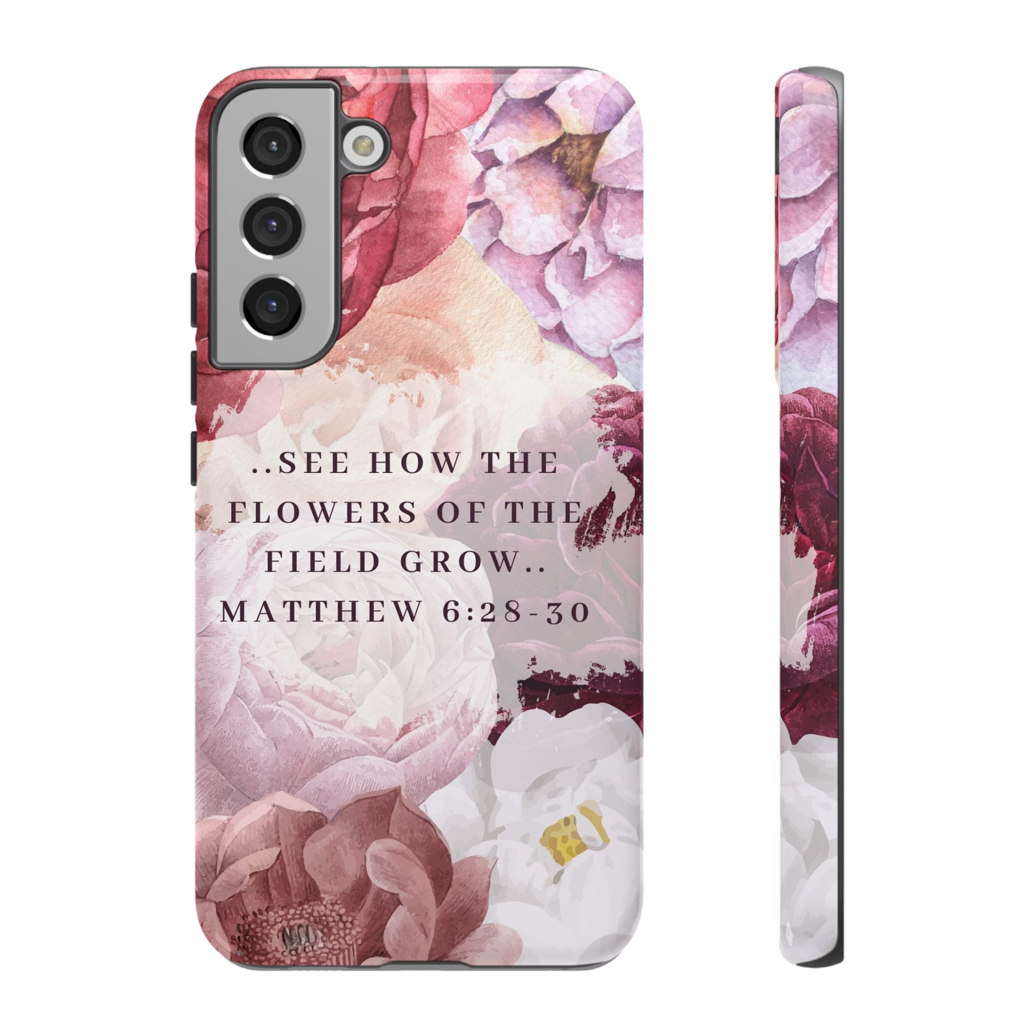 Matthew 6:28 Floral Samsung/Android Phone Case