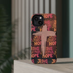 Jesus Restores Hope Phone Case