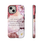 Matthew 6:28 Floral Samsung/Android Phone Case