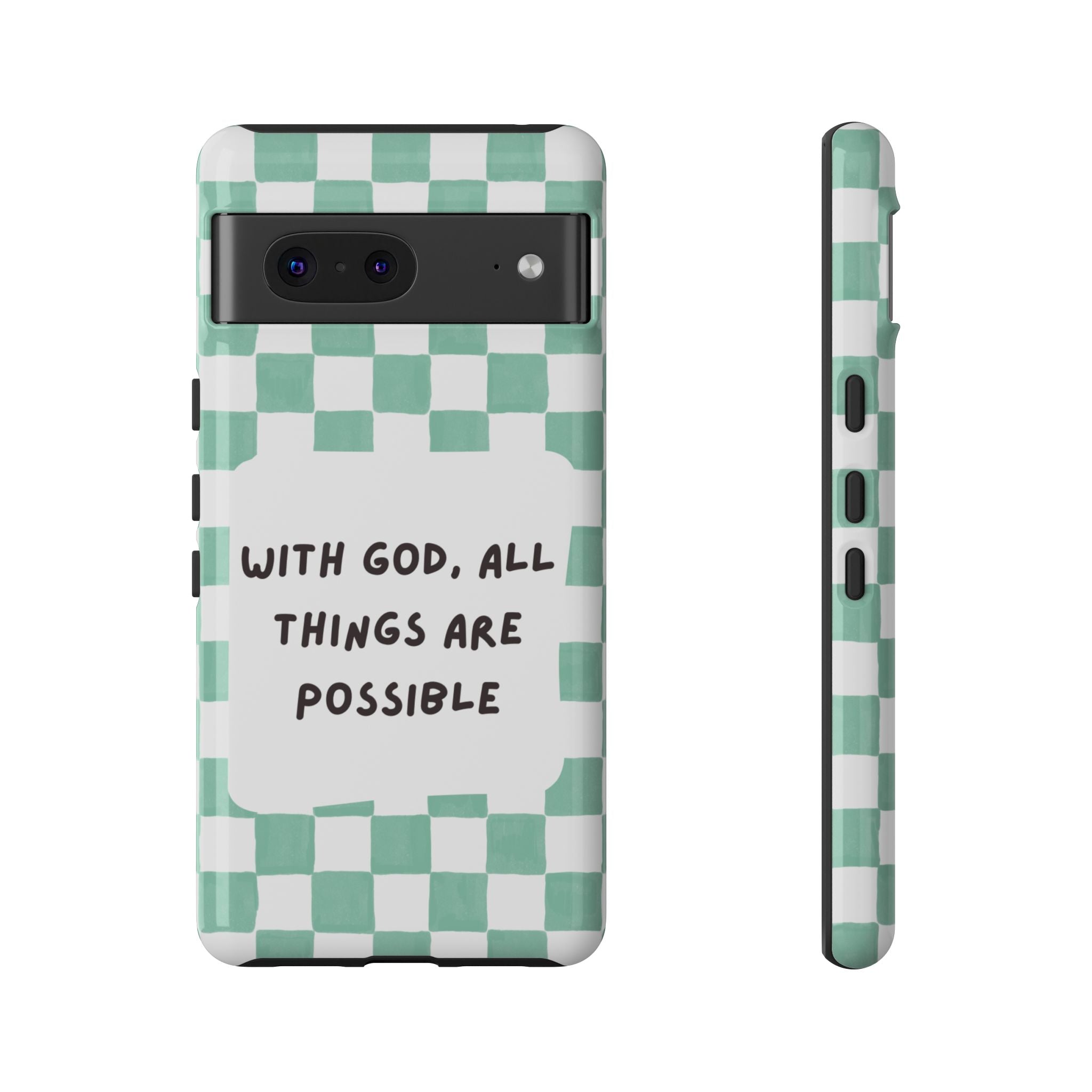 "With God, All Things Are Possible" Non MagSafe Phone Case