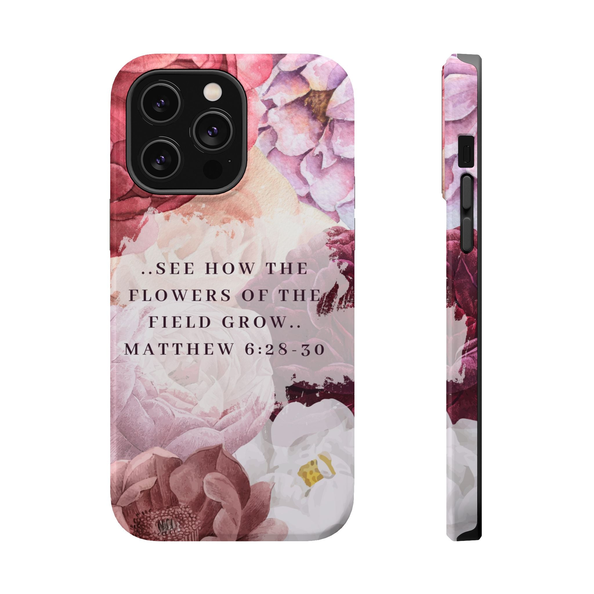 Matthew 6:28 Phone Case
