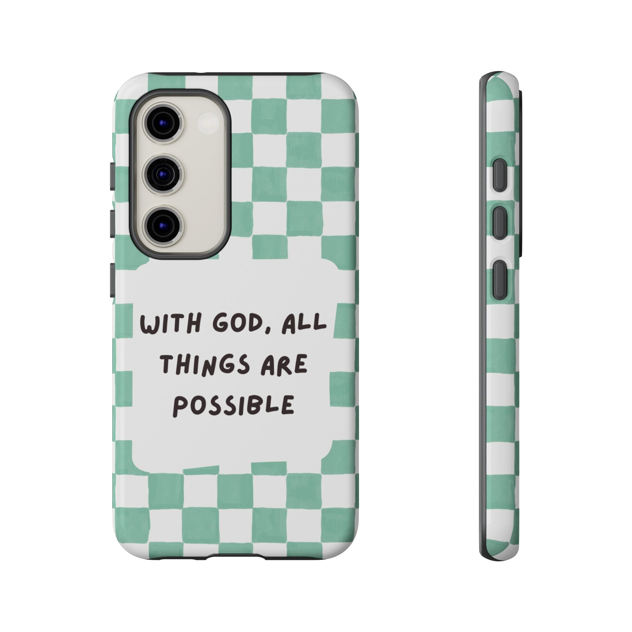 "With God, All Things Are Possible" Non MagSafe Phone Case