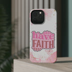 Have Faith Pink Butterfly Phone Case