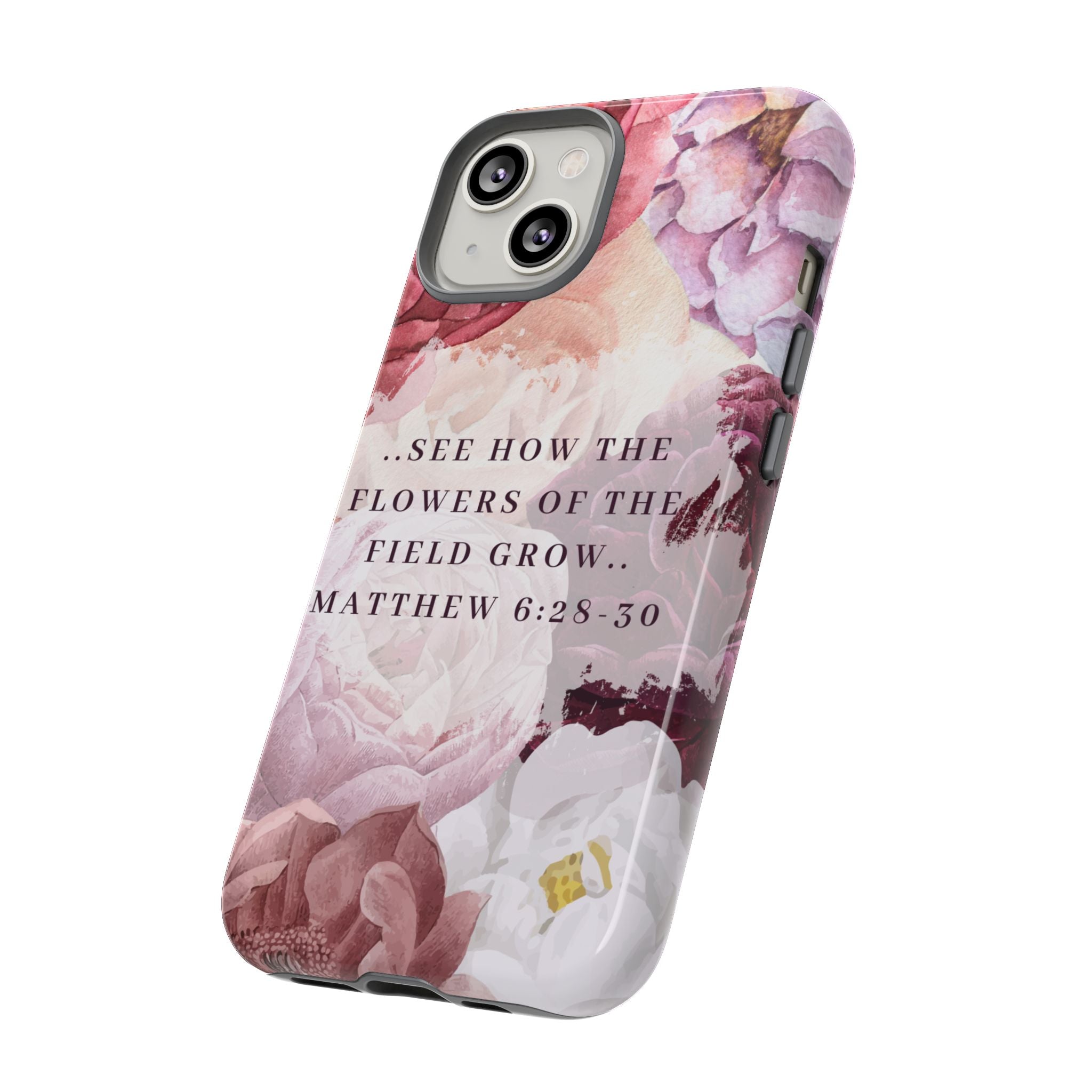 Matthew 6:28 Floral Samsung/Android Phone Case