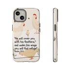 Psalm 91:4 Chicken Phone Case
