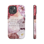 Matthew 6:28 Floral Samsung/Android Phone Case