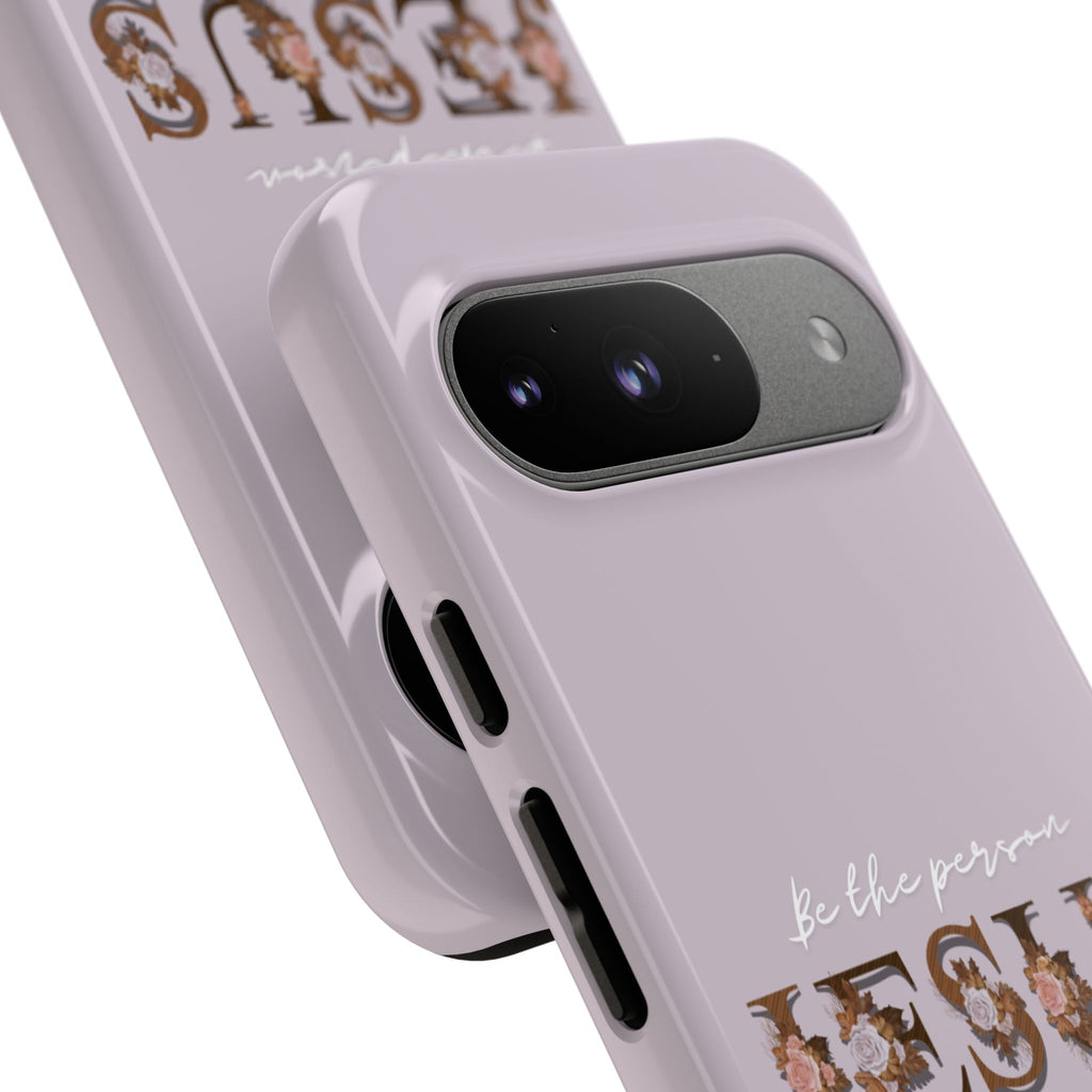 Be the person Jesus would want