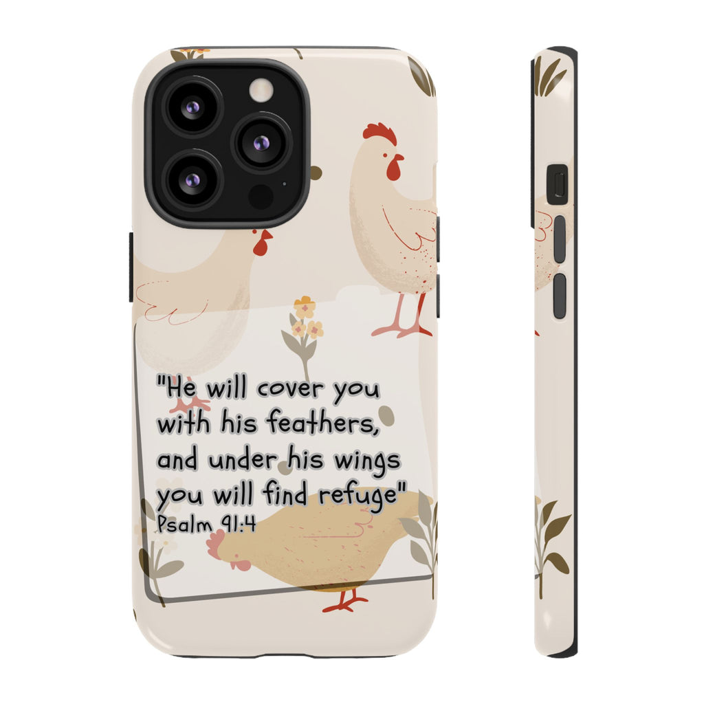 Psalm 91:4 Chicken Phone Case
