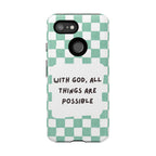 "With God, All Things Are Possible" Non MagSafe Phone Case