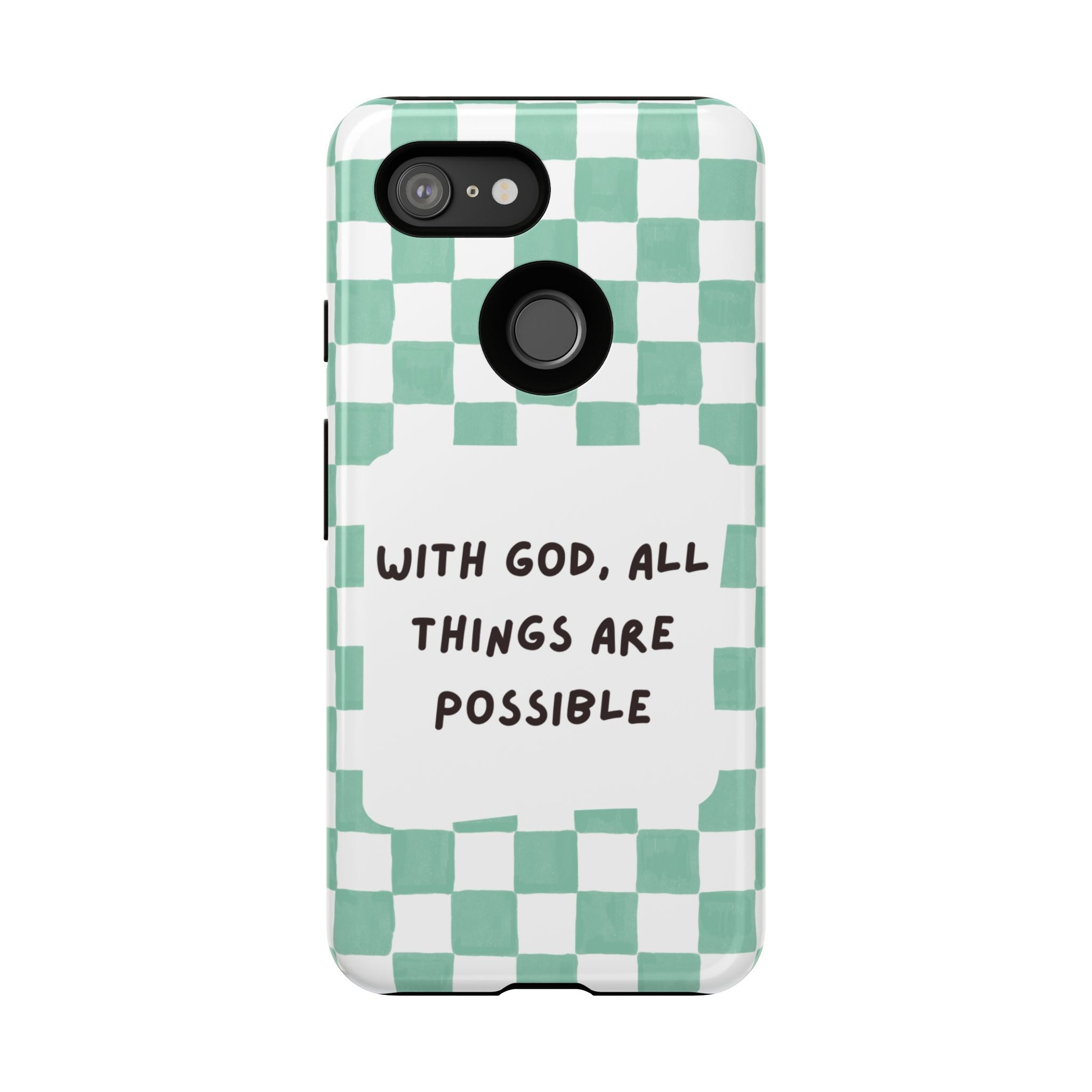 "With God, All Things Are Possible" Non MagSafe Phone Case