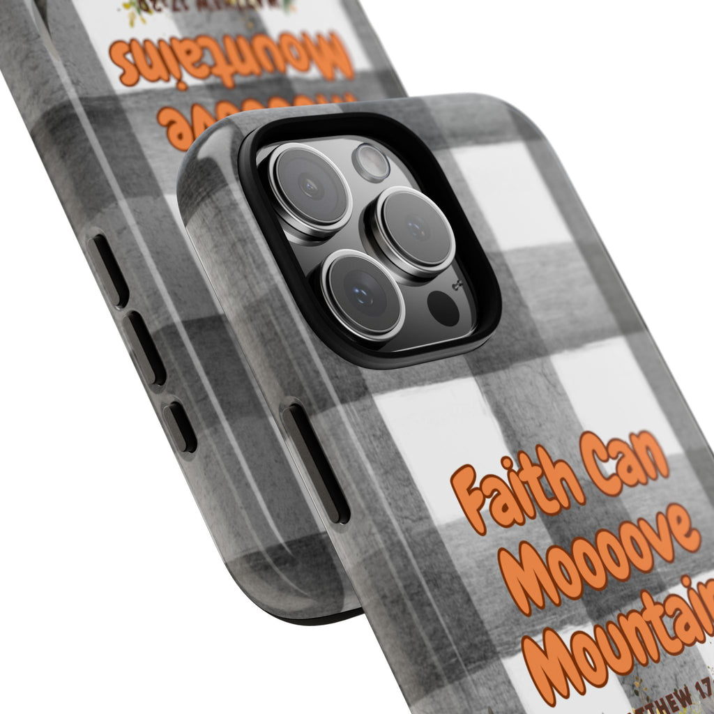 Faith Can Mooooove Mountains Phone Case