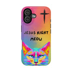 Jesus Right Meow Phone Case