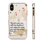 Psalm 91:4 Chicken Phone Case