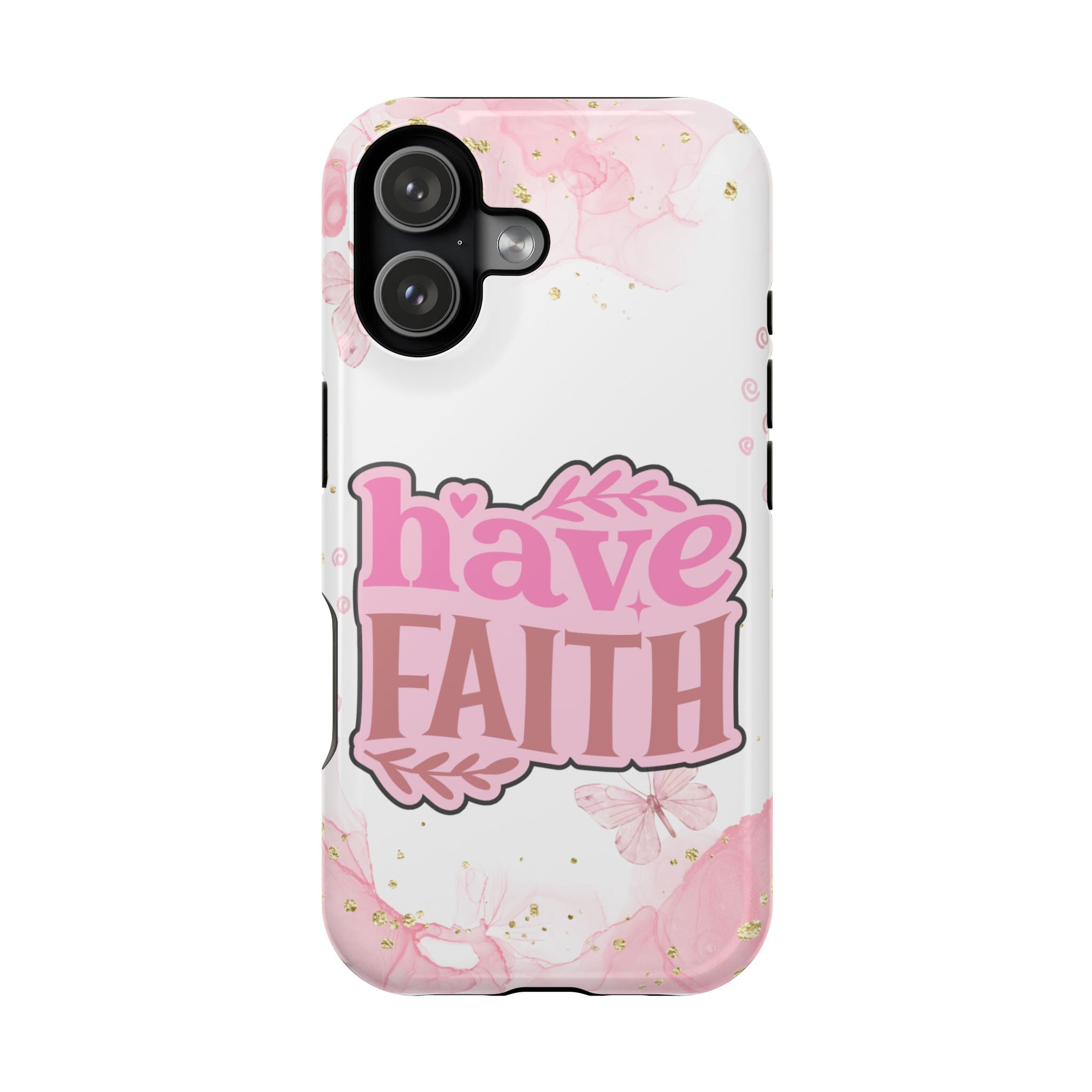 Have Faith Pink Butterfly Phone Case