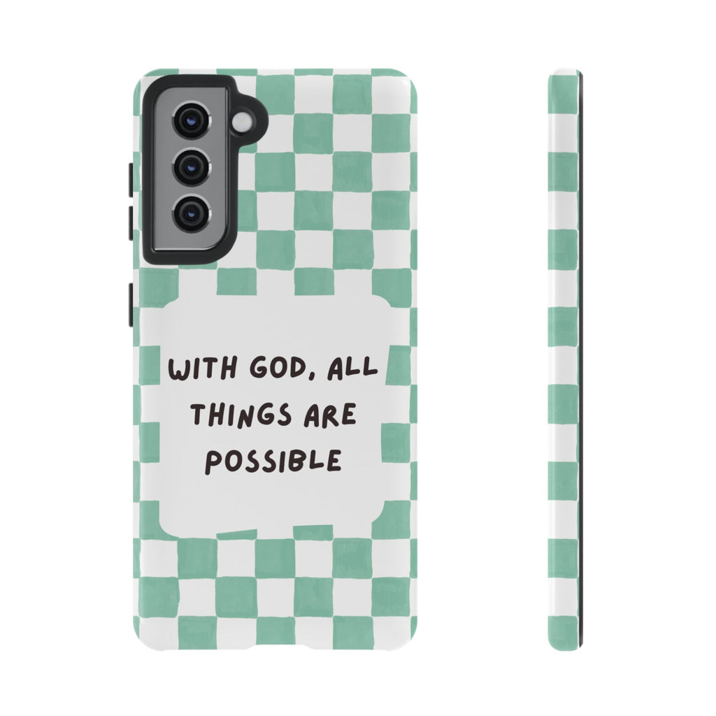 "With God, All Things Are Possible" Non MagSafe Phone Case