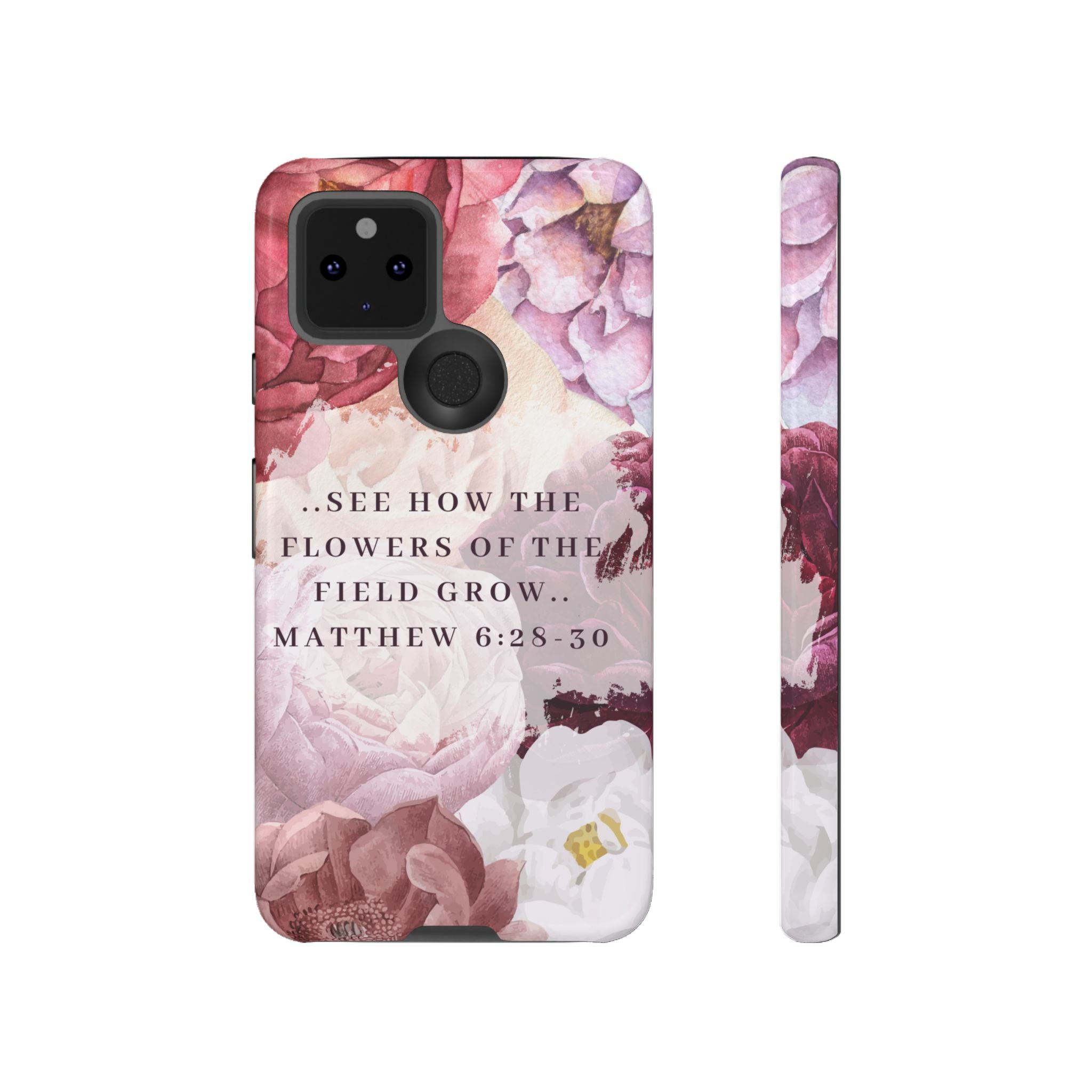 Matthew 6:28 Floral Samsung/Android Phone Case