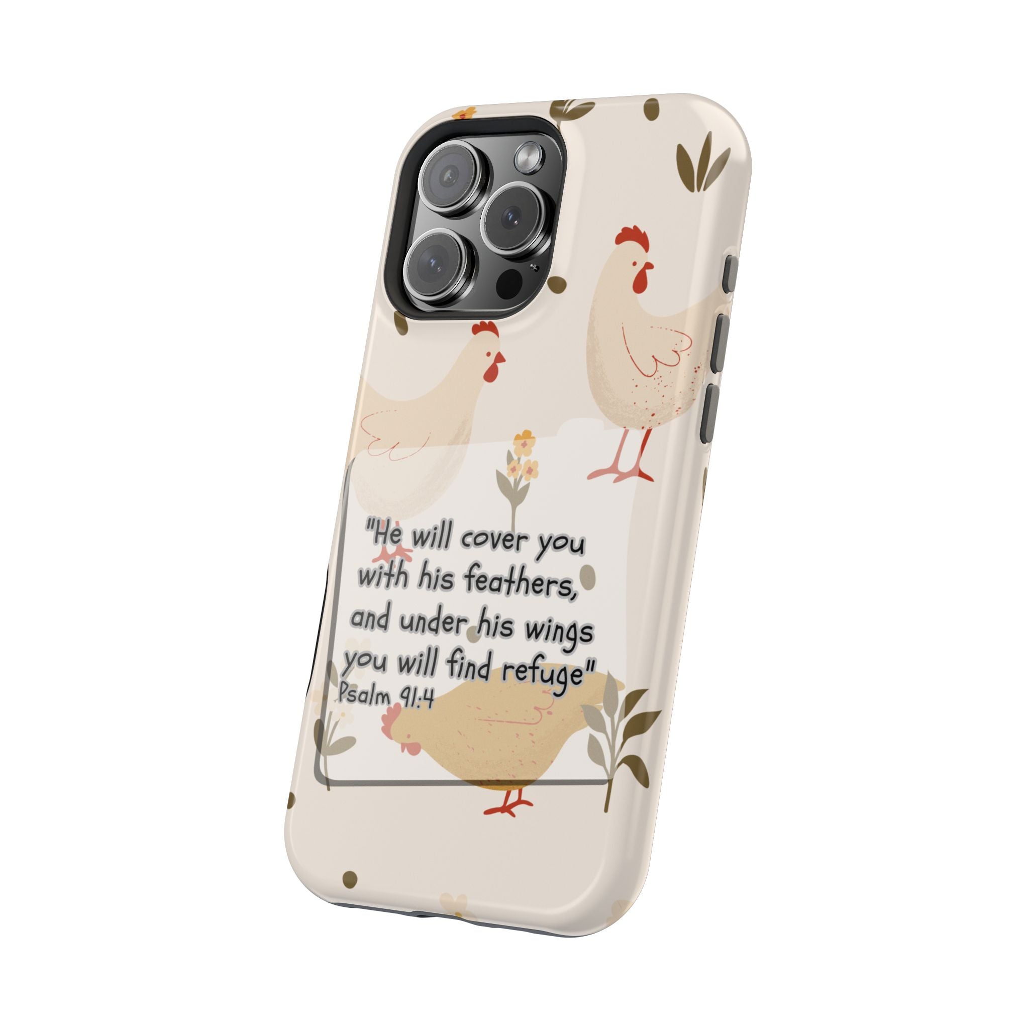Psalm 91:4 Chicken Phone Case