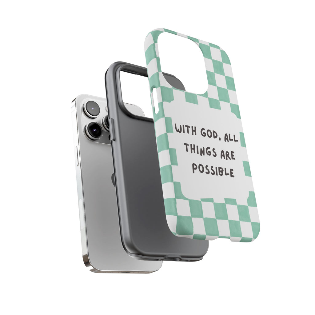 "With God, All Things Are Possible" Non MagSafe Phone Case