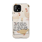Psalm 91:4 Chicken Phone Case