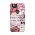 Matthew 6:28 Floral Samsung/Android Phone Case