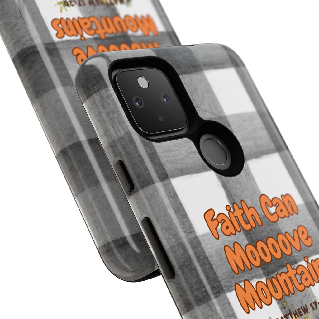 Faith Can Mooooove Mountains Phone Case