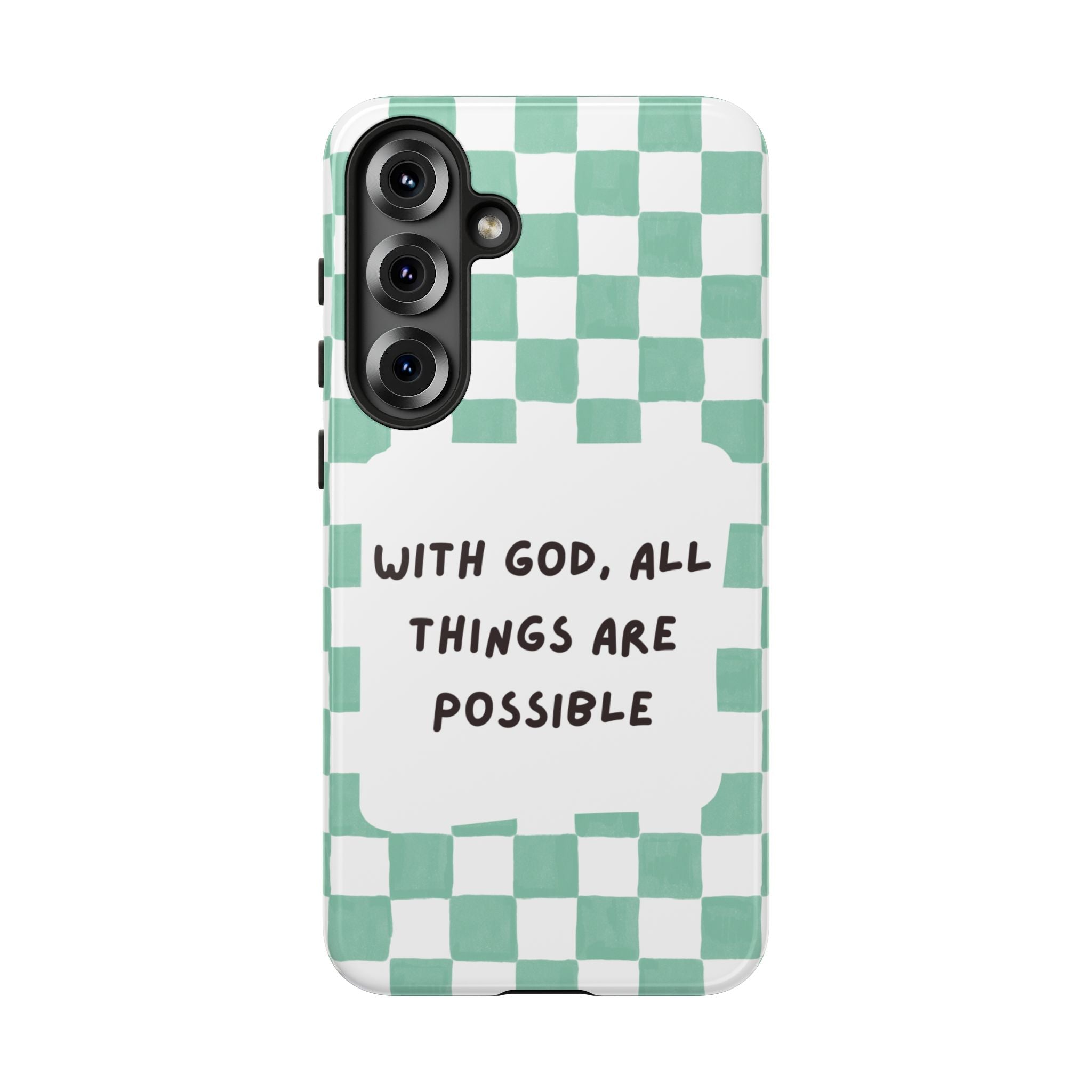 "With God, All Things Are Possible" Non MagSafe Phone Case