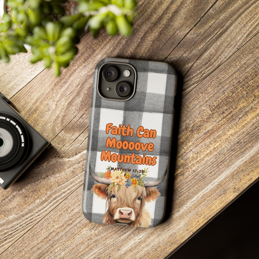 Faith Can Mooooove Mountains Phone Case