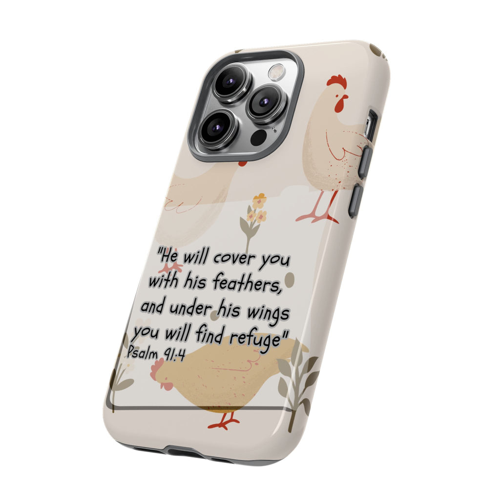 Psalm 91:4 Chicken Phone Case