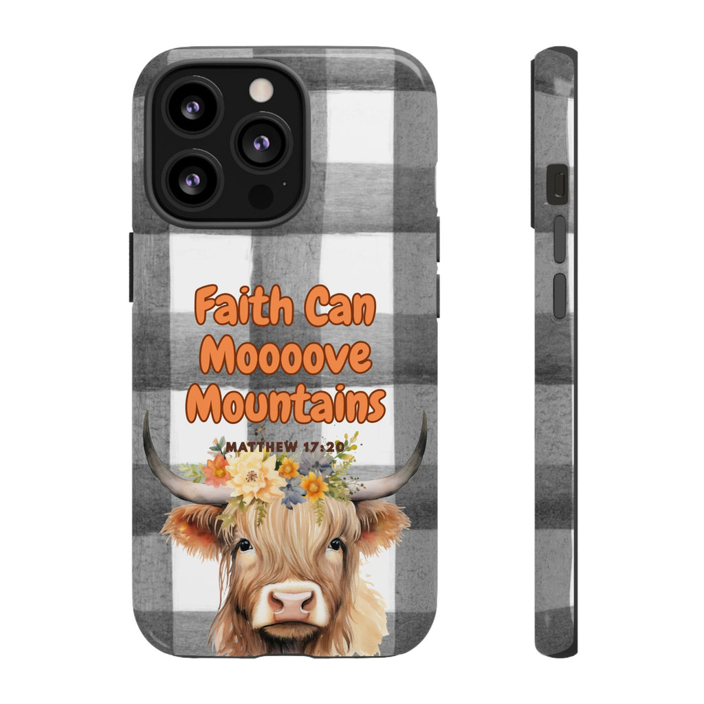 Faith Can Mooooove Mountains Phone Case
