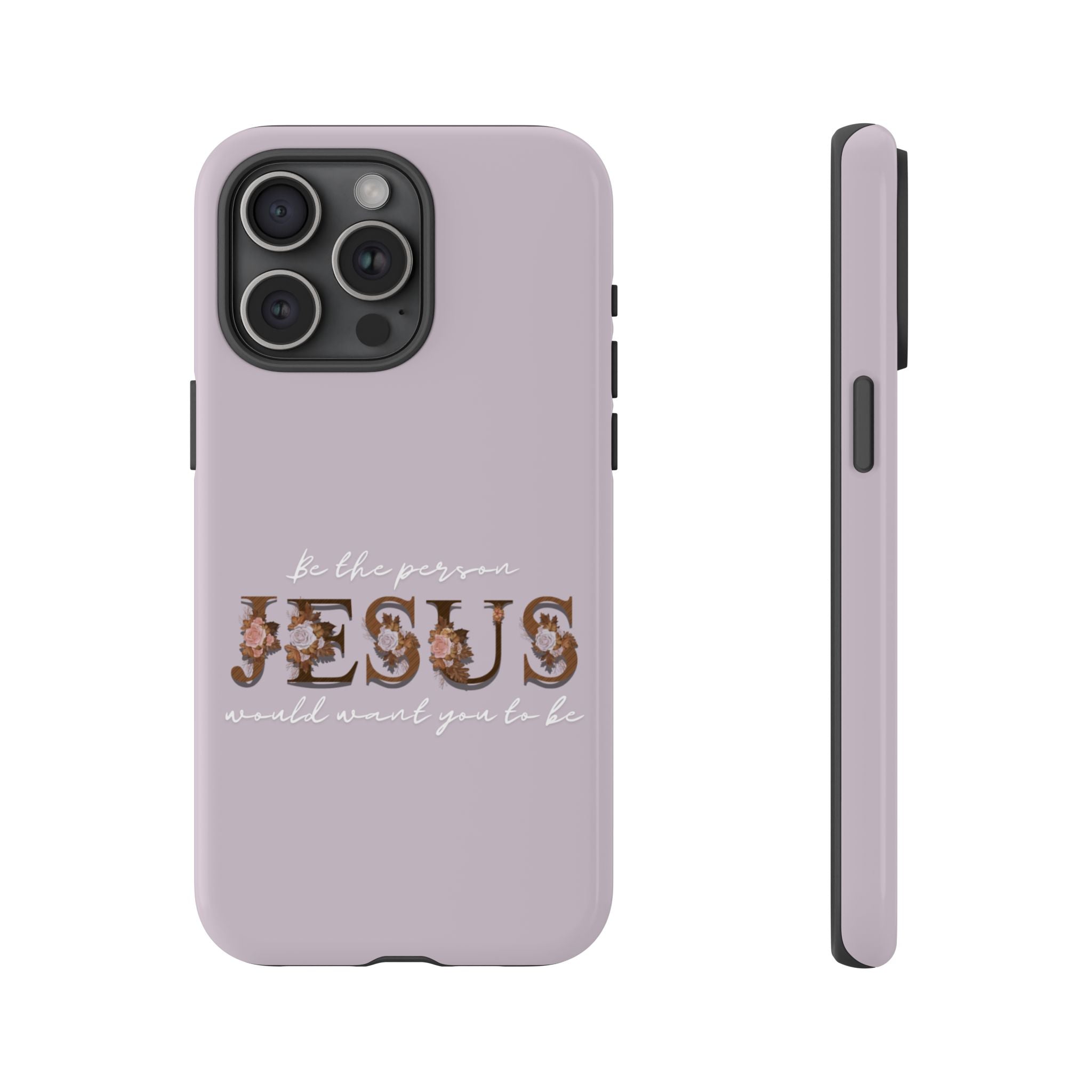 Be the person Jesus would want