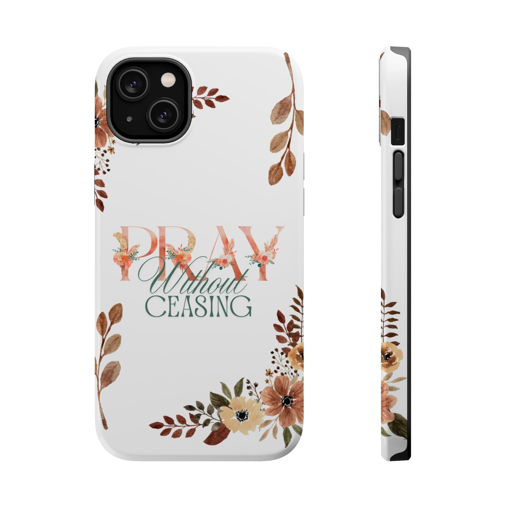 Pray Without Ceasing phone case