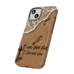 Footprints in the sand phone case