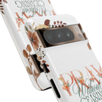 Pray Without Ceasing phone case