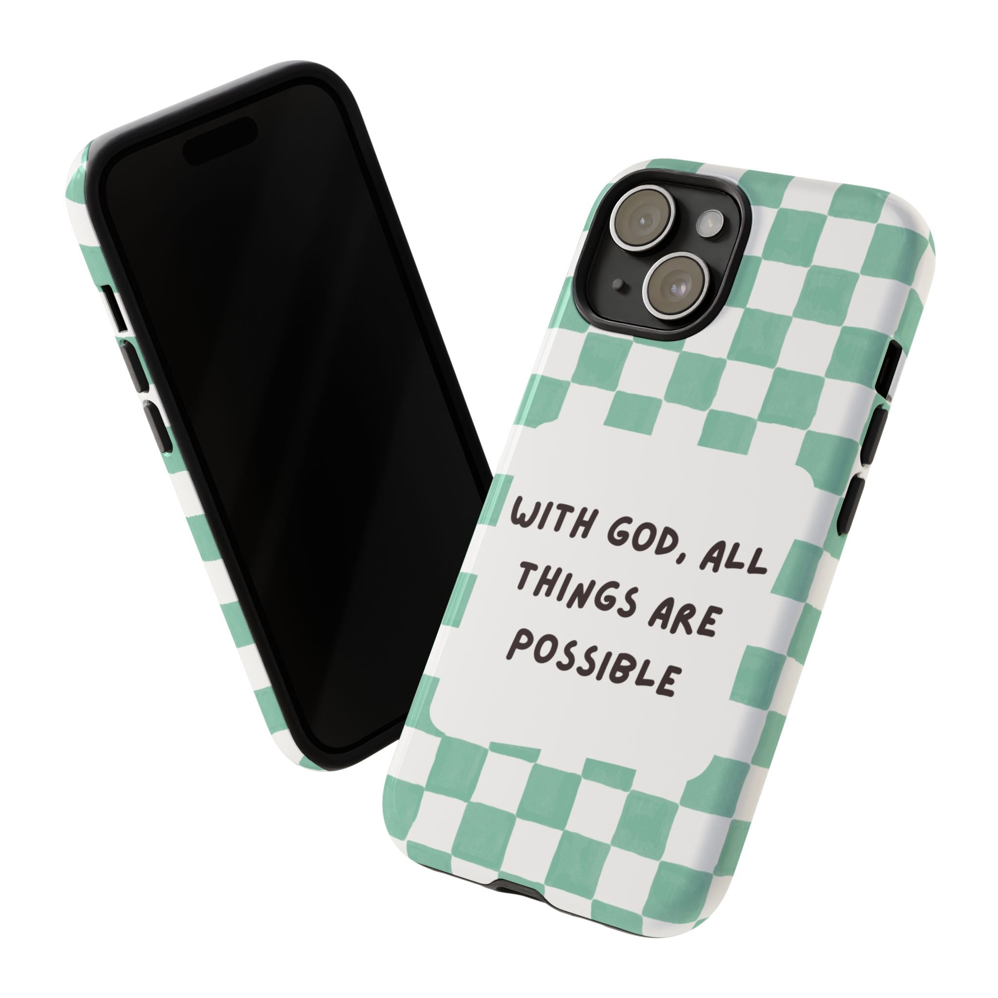 "With God, All Things Are Possible" Non MagSafe Phone Case