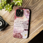 Matthew 6:28 Floral Samsung/Android Phone Case