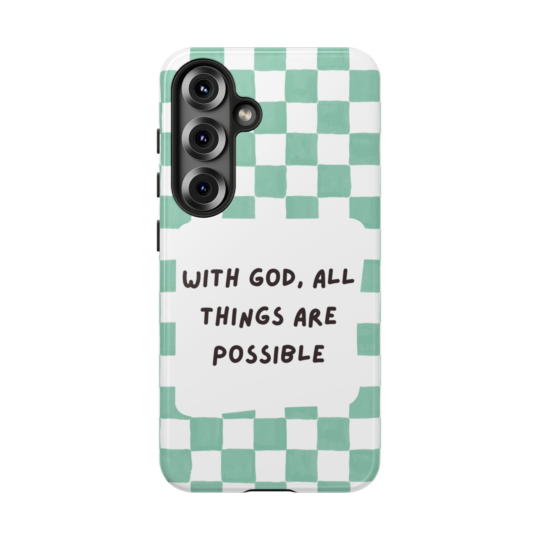 "With God, All Things Are Possible" Non MagSafe Phone Case