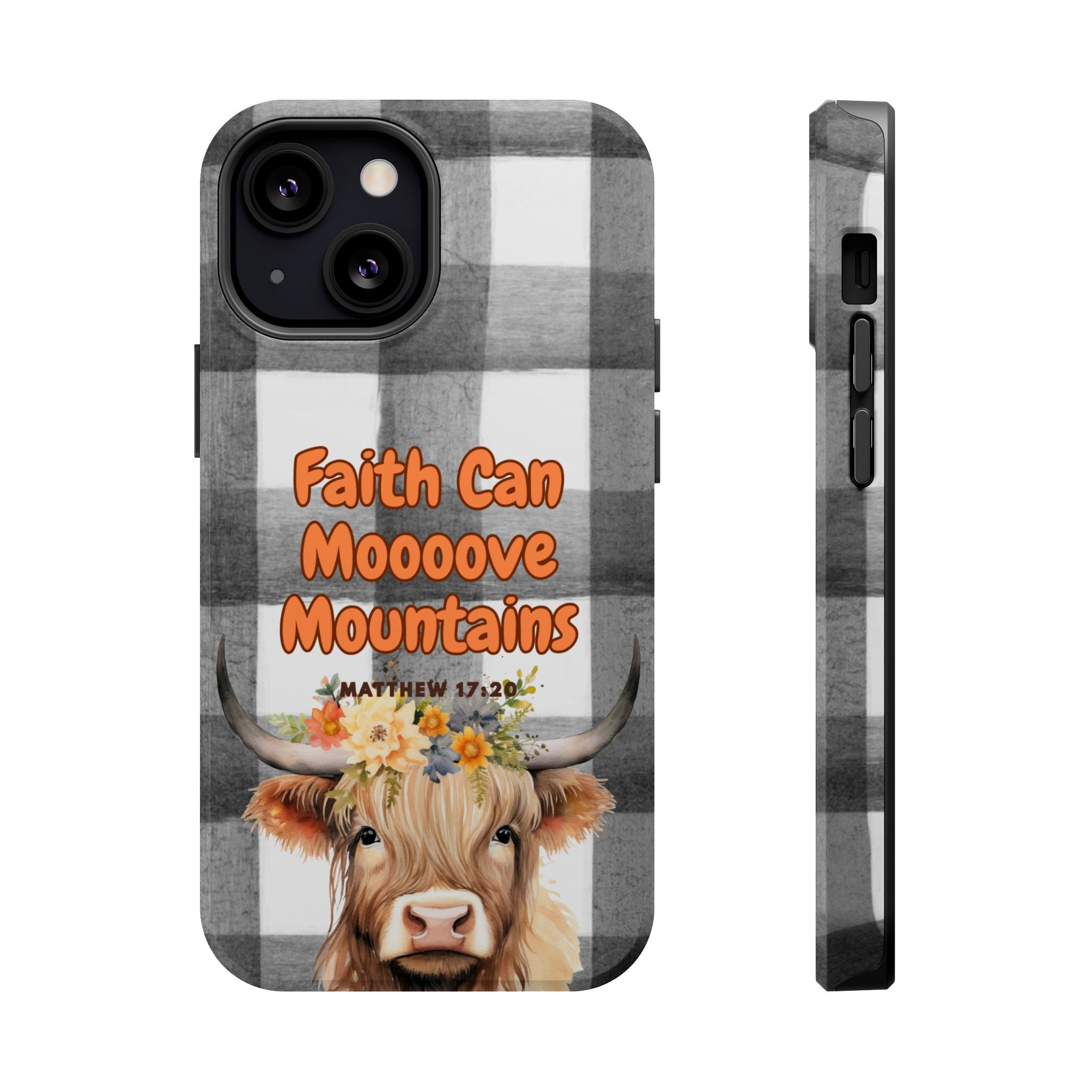 Faith Can Moooove Mountains Phone Case