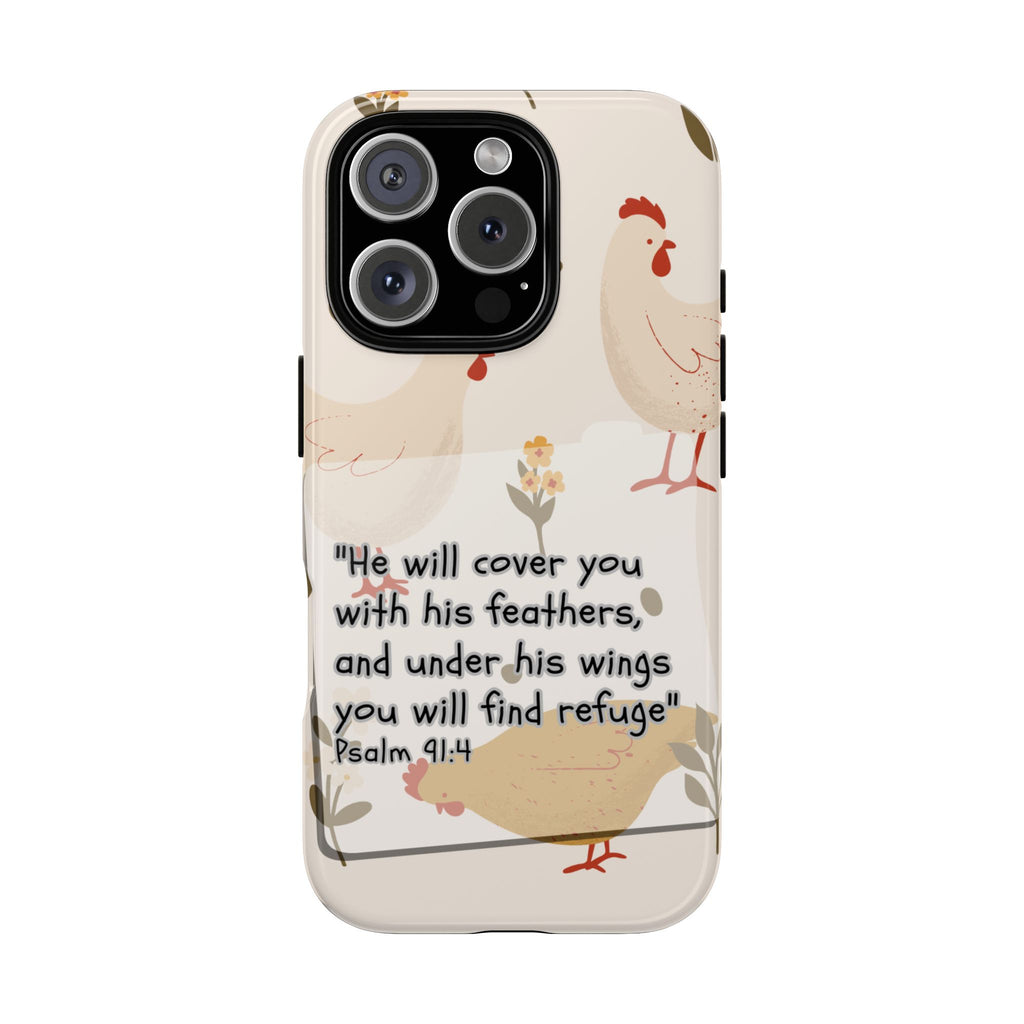 Psalm 91:4 Chicken Phone Case