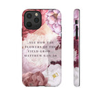 Matthew 6:28 Floral Samsung/Android Phone Case