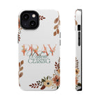 Pray Without Ceasing phone case
